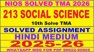 nios Social Science 213 solved assignment 2025-26 | nios 213 tma solved 2025-26 10th Social Science