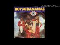 Buy mi bananas  eyes on fire official audio