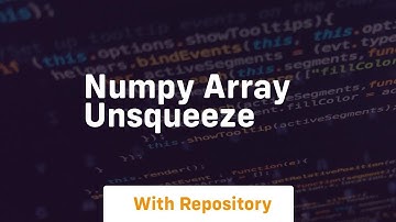 numpy array unsqueeze