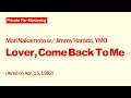 [Private Re-Mastering] Mari Nakamoto w/ Jimmy Harada, YMO - Lover, Come Back To Me