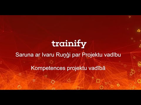 Video: Kāda ir projekta vadītāja svarīgākā atlase?