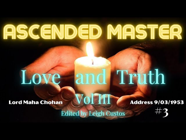 Lord Maha Chohan | Ascended Master Recommends Breathing an Energy Bridge |  Love and Truth Vol III