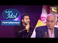 Danish ने किया Anand Ji को खुश अपनी Performance से | Indian Idol Season 12