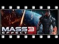 Mass Effect 3 "GAME MOVIE" [GERMAN/PC/1080p/60FPS]