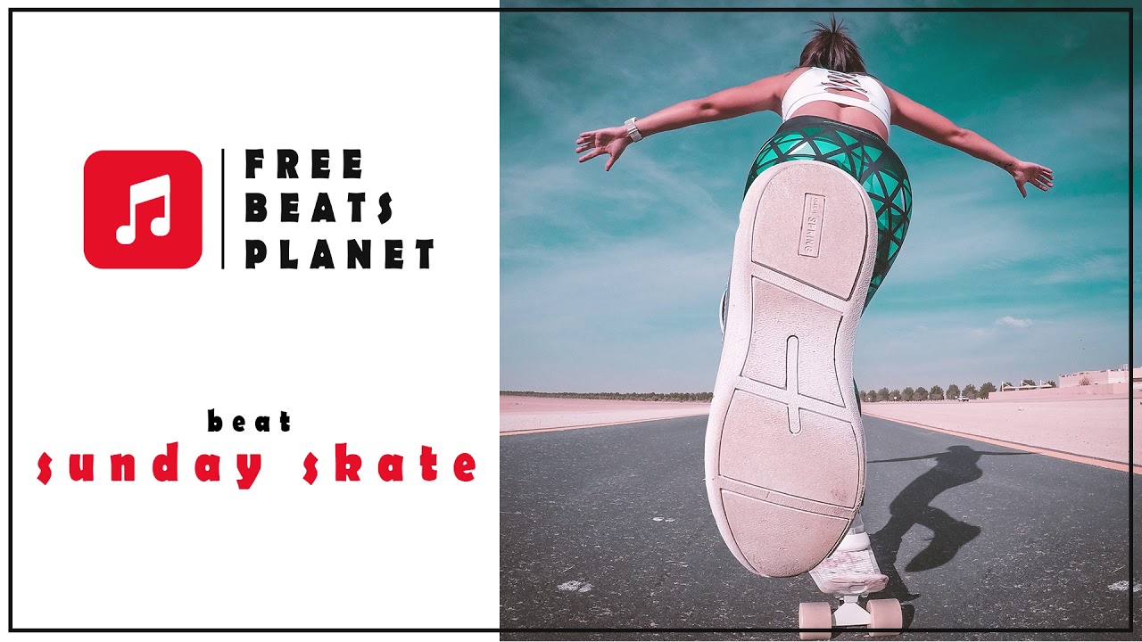 sunday skate music free for profit YouTube