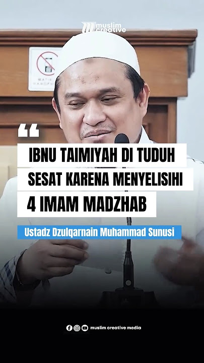 Ibnu Taimiyah sesat karena menyelisihi 4 madzhab