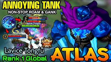 Super Annoying Tank Atlas MVP Plays - Top 1 Global Atlas by Lavice Tongfu - MLBB