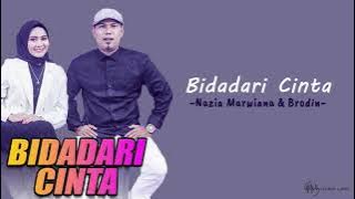 Bidadari Cinta - Nazia Marwiana ft Brodin (Lirik)