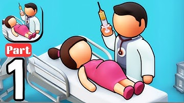 Dream Hospital  - Gameplay Walkthrough Part 1 , Mobile Game Tutorial Android, iOS