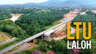 LTU / CSR Laloh, Gua Musang, Kelantan (Jun 2025)