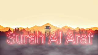 Surah Al-Araf l Beautiful recitation l By Anas Al Emadi.