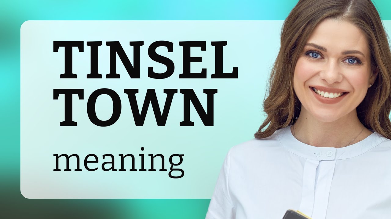 Exploring "Tinsel Town" A Journey into American Slang YouTube