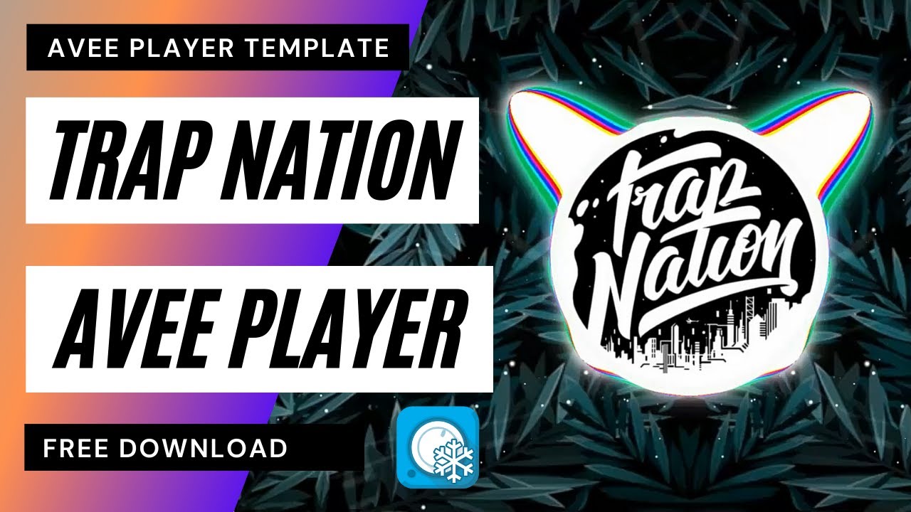 free-trap-nation-template-avee-player-2021-download-in-description