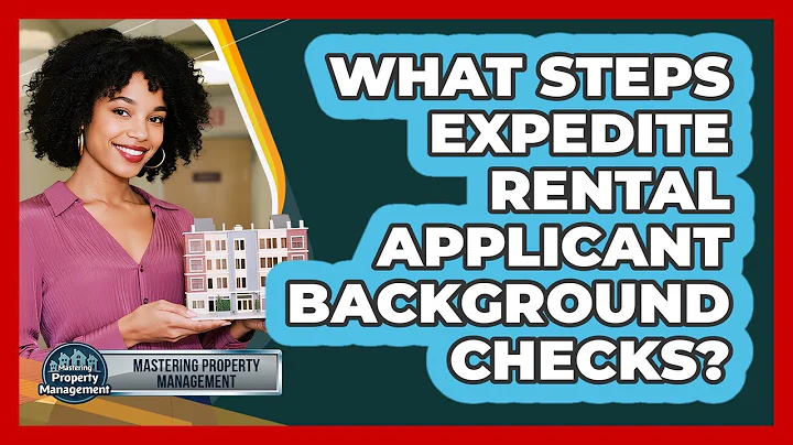 What Steps Expedite Rental Applicant Background Checks?