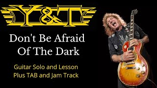 Y&T Don't Be Afraid Of The Dark Guitar Solo Lesson