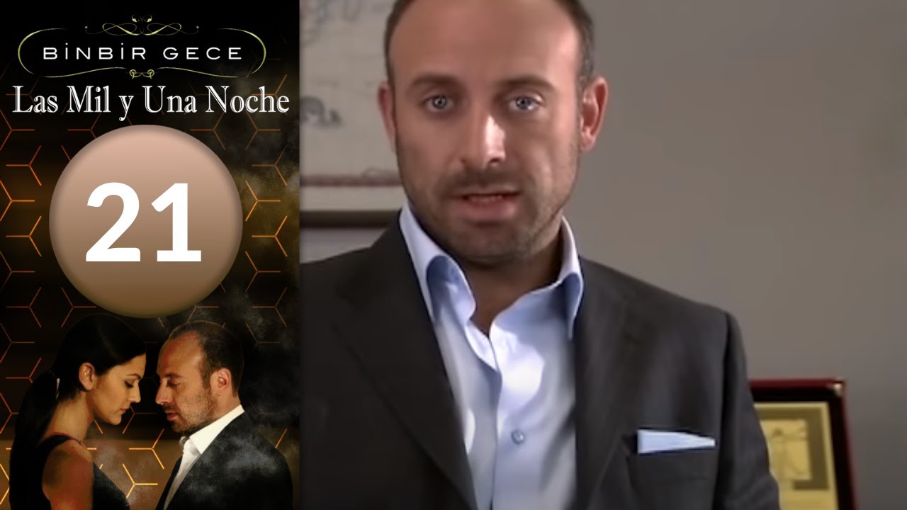 Las Mil y Una Noche - capitulo 21