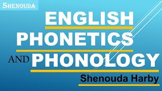 رموز الأصوات في اللغة الإنجليزية English phonology | Short & long Vowels & Diphthongs & Triphthongs