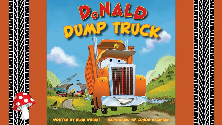 Donald DumpTruck (Read Aloud books for kids)   Sou...