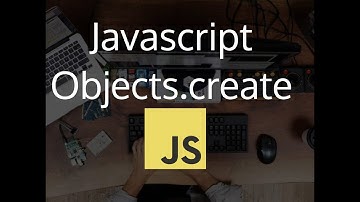Object.create in Javascript Part 4 #34