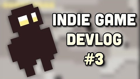 Indie Game Devlog #3 | Making a Game in a Month
