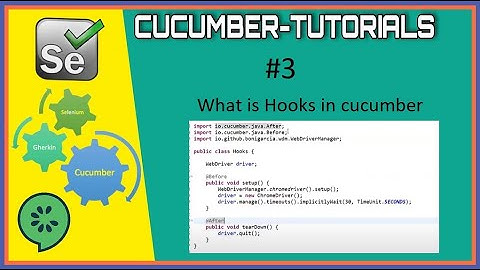 #Tutorials 3 || What is hooks || Cucumber selenium || Part 3