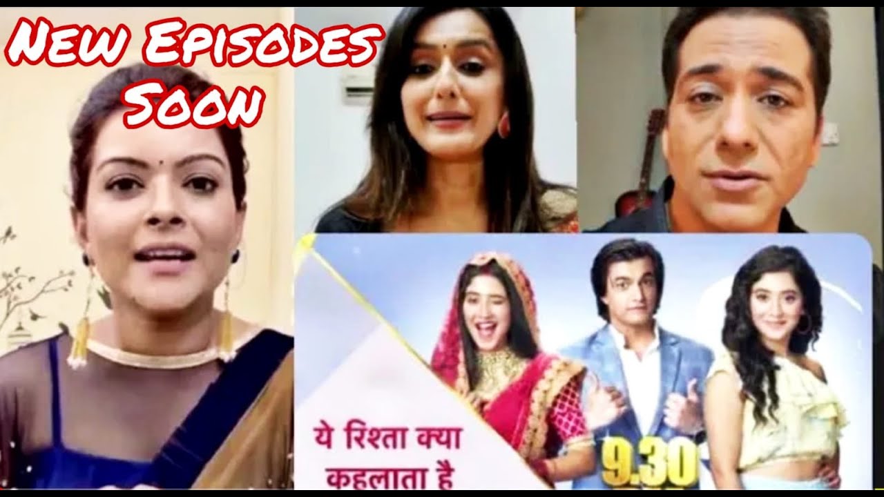 Yeh Rishta Kya Kehlata Hai Actors Shares A Message For Fans On Resuming
