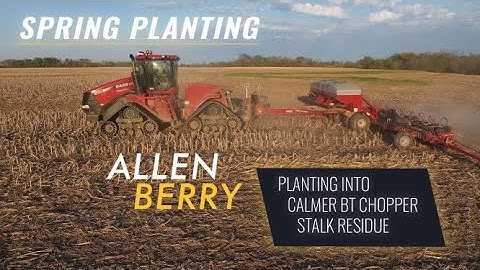 Veteran No-Tiller Reviews Planting Into Calmer BT Chopper® Cornstalk Residue