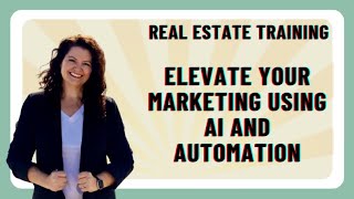 Chat GTP in Real Estate - How to use AI and automation to fuel your success