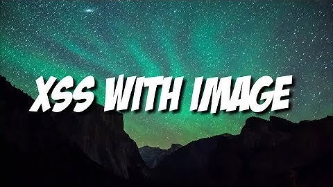 XSS vulnerability with Image File Upload -2018