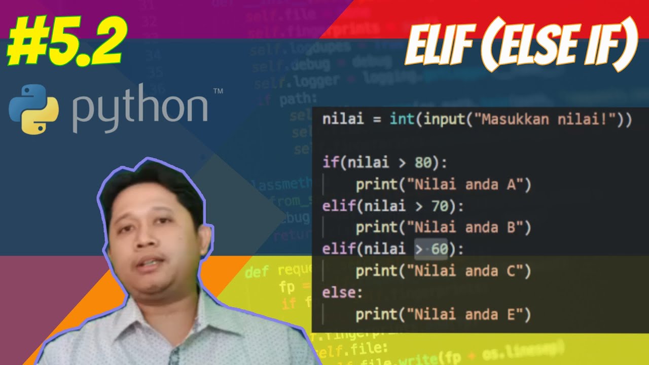 #5.2 Belajar Python mengenal Elif untuk membangun logika pemrograman ...