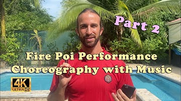Learn Fire Poi Choreography with Music - Part 2