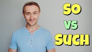 Как правильно: SO или SUCH? Как правильно: SO или SUCH?