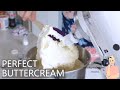 How to Make a Basic Buttercream | Perfect Recipe