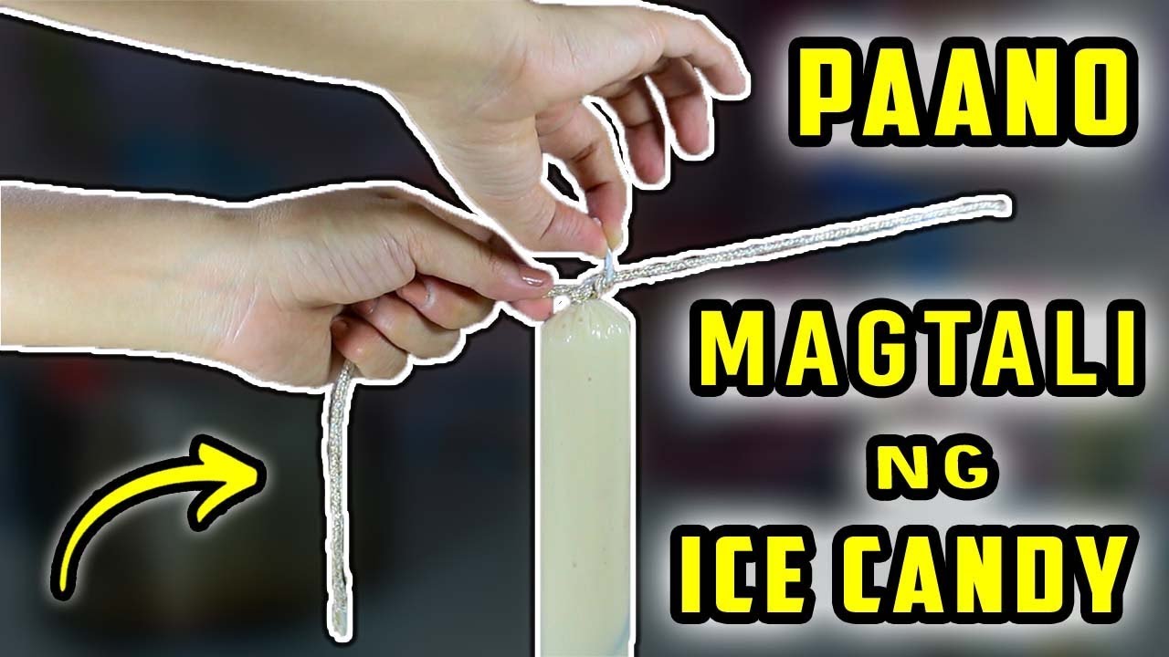 Paano MAGTALI ng Ice Candy gamit ang Tali | Negosyo Tip #1 - YouTube