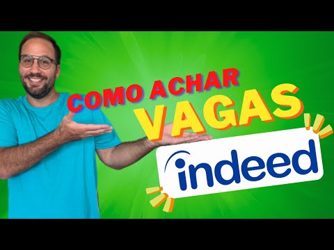 Como achar Vagas de emprego no Indeed?