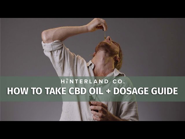 How to take CBD oil and dosage guide class=
