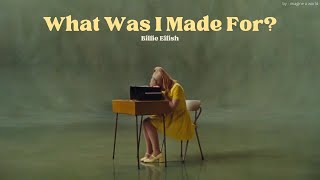 (แปลไทย) What Was I Made For? - Billie Eilish