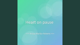 Heart on pause