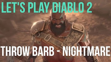 [Nightmare Pt 1] Throw Barbarian Guided Playthrough | Diablo 2 Resurrected