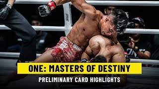ONE: MASTERS OF DESTINY Prelims | ONE Highlights