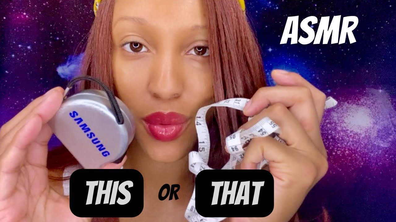 ASMR POV YOU CHOOSE YOUR ASMR, For Those Who Are Indecisive 😌✨This or That 🙈 PERSONAL ATTENTION 💯
