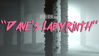 "Dave's Labyrinth" Teaser Trailer