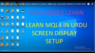 Leran MQL4 in Urdu ,Display Custom Objects on Screen ,Make your own Expert Adviser for Forex Trading Guide
