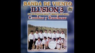 Banda de Viento Ilusión 3 - Te Vas Ángel Mío
