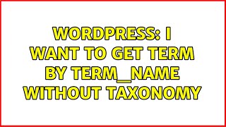 Celebrity Wordpress: I want to get term by term_name without taxonomy Wealth