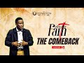 Legacy of faith the comeback rapture  pastor godman akinlabi  april 2024  the elevation church