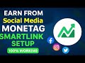 Earn Money with Monetag SmartLink |Make Money with Social Traffic 2025 |Monetag Full Guide | monetag