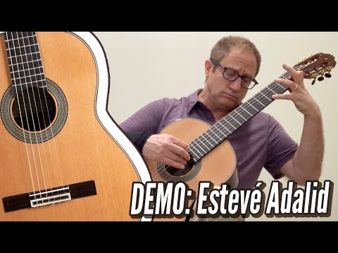 New Video! DEMO: Estevé Adalid – Handmade by Master Luthier Manuel Adalid | Calido Guitars