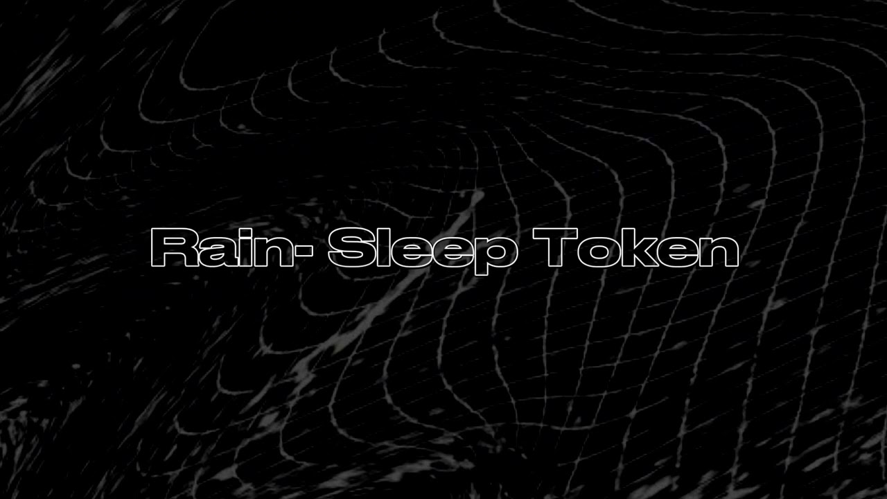 Rain- Sleep Token(cover) 
