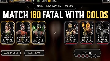 Match 180 Fatal Shirai Ryu Tower With Golds. MK Mobile From Zero #97